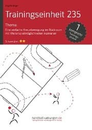Cover von Eine einfache Kreuzbewegung im Rückraum mit Weiterspielmöglichkeiten trainieren (TE 235)