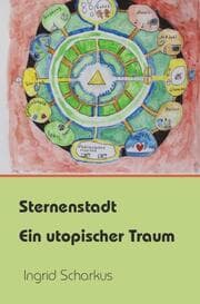 Cover von Sternenstadt - ein utopischer Traum