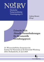 Cover von Erbrecht 2024: Aktuelle Herausforderungen für die notarielle Gestaltungspraxis