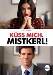 Cover von Küss mich, Mistkerl!