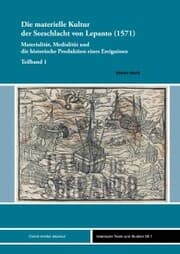 Cover von Die materielle Kultur der Seeschlacht von Lepanto (1571)