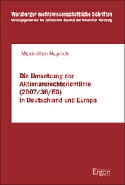 Cover von Die Umsetzung der Aktionärsrechterichtlinie (2007/36/EG) in Deutschland und Europa