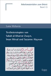 Cover von Textheterotopien von Sabah al-Kharrat Zwayn, Iman Mirsal und Suzanne Alaywan