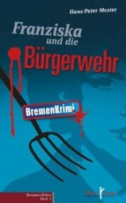 Cover von Franziska und die Bürgerwehr