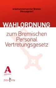 Cover von Wahlordnung zum Bremischen Personalvertretungsgesetz