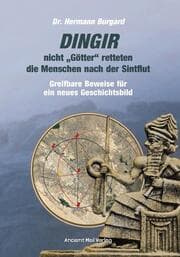 Cover von DINGIR, nicht 'Götter' retteten die Menschen nach der Sintflut