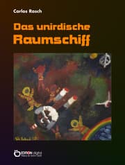 Cover von Das unirdische Raumschiff