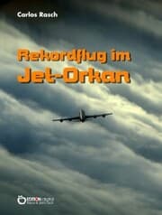 Cover von Rekordflug im Jet-Orkan