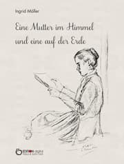 Cover von Eine Mutter im Himmel und eine auf der Erde