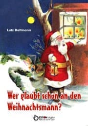 Cover von Wer glaubt schon an den Weihnachtsmann?