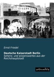 Cover von Deutsche Kaiserstadt Berlin