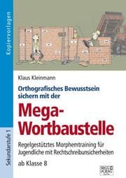 Cover von Orthografisches Bewusstsein sichern mit der Mega-Wortbaustelle