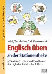 Cover von Englisch üben an der Stationentheke - 3. Klasse
