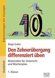 Cover von Den Zehnerübergang differenziert üben - 1. Klasse