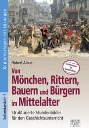 Cover von Von Mönchen, Rittern, Bauern und Bürgern im Mittelalter