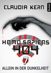 Cover von Homo Sapiens 404 Band 7: Allein in der Dunkelheit