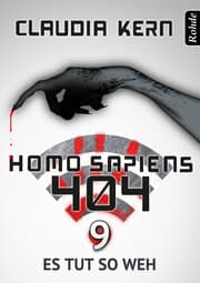 Cover von Homo Sapiens 404 Band 9: Es tut so weh