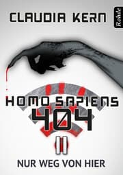 Cover von Homo Sapiens 404 Band 11: Nur weg von hier