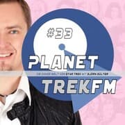 Cover von Planet Trek fm 33 - Die ganze Welt von Star Trek