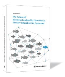 Cover von The Future of Business Leadership Education in Tertiary Education for Graduates