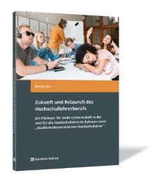 Cover von Zukunft und Relaunch des Hochschullehrerberufs