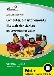 Cover von Computer, Smartphone & Co: Die Welt der Medien