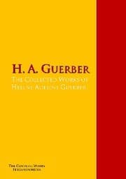 Cover von The Collected Works of Hélène Adeline Guerber