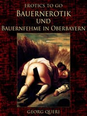 Cover von Bauernerotik und Bauernfehme in Oberbayern