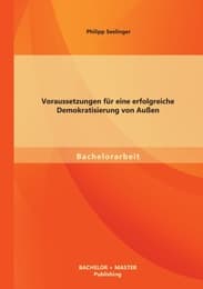 Cover von Voraussetzungen für eine erfolgreiche Demokratisierung von Außen