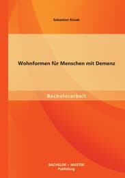 Cover von Wohnformen für Menschen mit Demenz