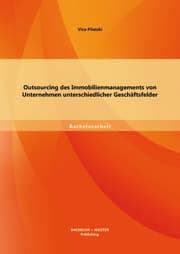 Cover von Outsourcing des Immobilienmanagements von Unternehmen unterschiedlicher Geschäftsfelder