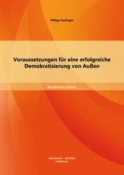 Cover von Voraussetzungen für eine erfolgreiche Demokratisierung von Außen