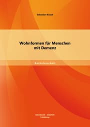 Cover von Wohnformen für Menschen mit Demenz