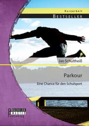 Cover von Parkour: Eine Chance für den Schulsport