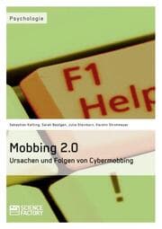 Cover von Mobbing 2.0 - Ursachen und Folgen von Cybermobbing