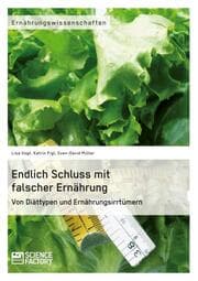 Cover von Endlich Schluss mit falscher Ernährung