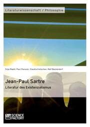 Cover von Jean-Paul Sartre. Literatur des Existenzialismus