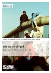 Cover von Wieder vereinigt? Deutschland 25 Jahre nach dem Mauerfall
