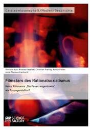 Cover von Filmstars des Nationalsozialismus. Heinz Rühmanns 'Die Feuerzangenbowle' als Propagandafilm?