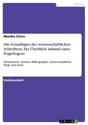 Cover von Die Grundlagen des wissenschaftlichen Schreibens. Ein Überblick anhand eines Fragebogens