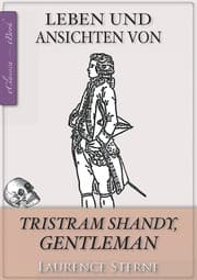 Cover von Laurence Sterne: Tristram Shandy (Jubiläumsausgabe zum 300. Geburtstag des Autors) [kommentiert]