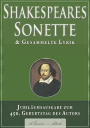 Cover von Shakespeares Sonette & Gesammelte Lyrik: Jubiläumsausgabe zum 450. Geburtstag des Autors