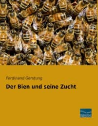 Cover von Der Bien und seine Zucht