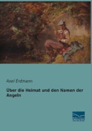 Cover von Über die Heimat und den Namen der Angeln