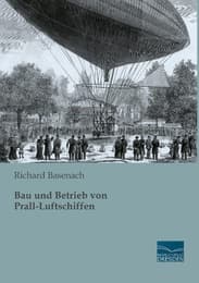 Cover von Bau und Betrieb von Prall-Luftschiffen