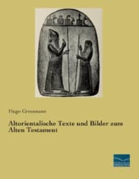 Cover von Altorientalische Texte und Bilder zum Alten Testament