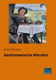 Cover von Gastronomische Märchen