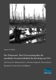 Cover von Der Tatbestand - Eine Untersuchung über die moralische Verantwortlichkeit für den Krieg von 1914