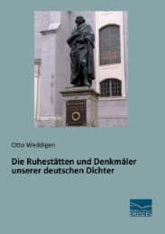 Cover von Die Ruhestätten und Denkmäler unserer deutschen Dichter