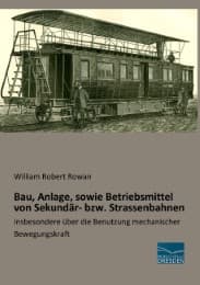 Cover von Bau, Anlage, sowie Betriebsmittel von Sekundär- bzw. Strassenbahnen